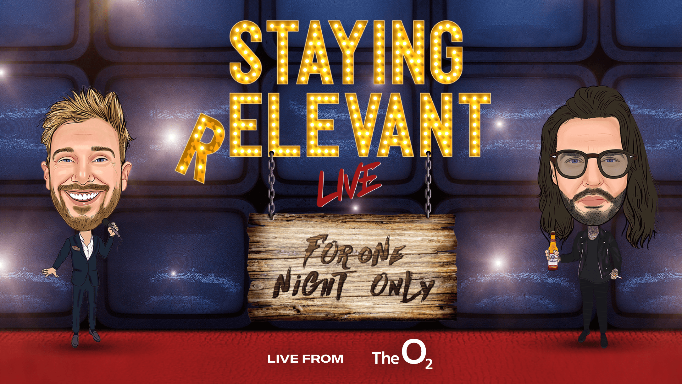 Staying Relevant - Live! from The O2